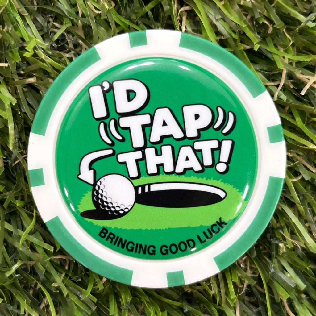 I’d Tap That Clay Poker Chip - Golf Ball Marker