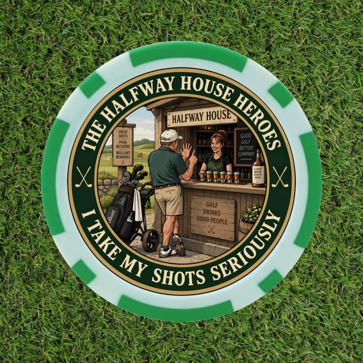Halfway House Heroes – Premium Poker Chip Golf Ball Marker