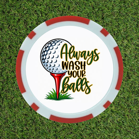 Always Wash Your Balls – Premium Golf Ball Marker