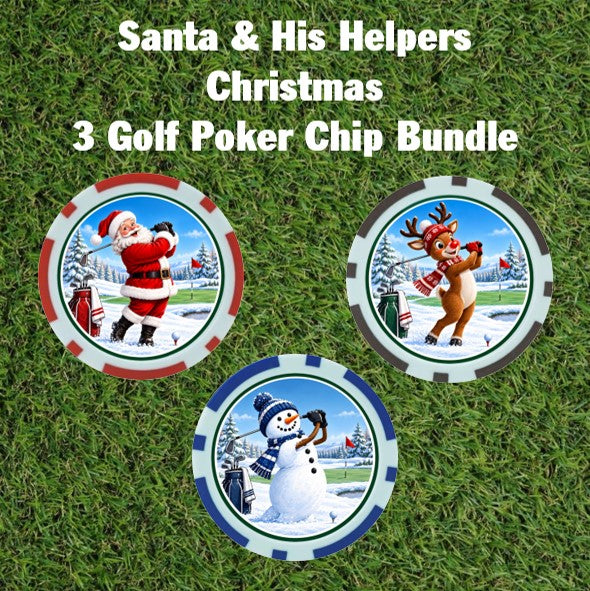 The "Santa & His Helpers" Christmas 3 Golf Poker Chip Bundle