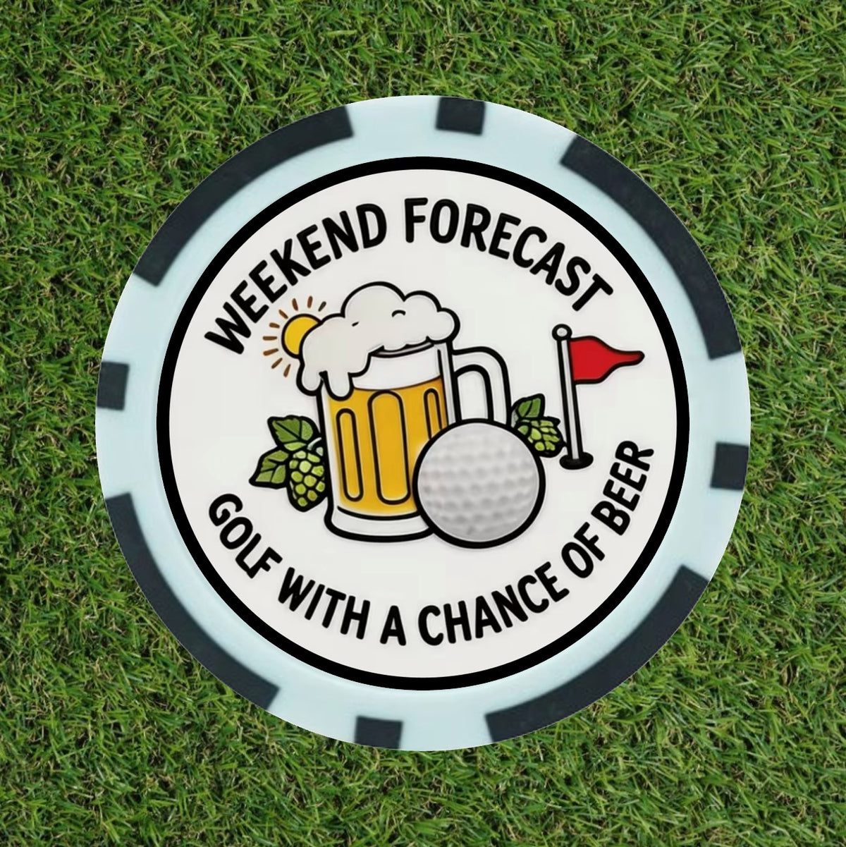 Weekend Forecast Golf Ball Marker - Funny Poker Chip Ball Marker