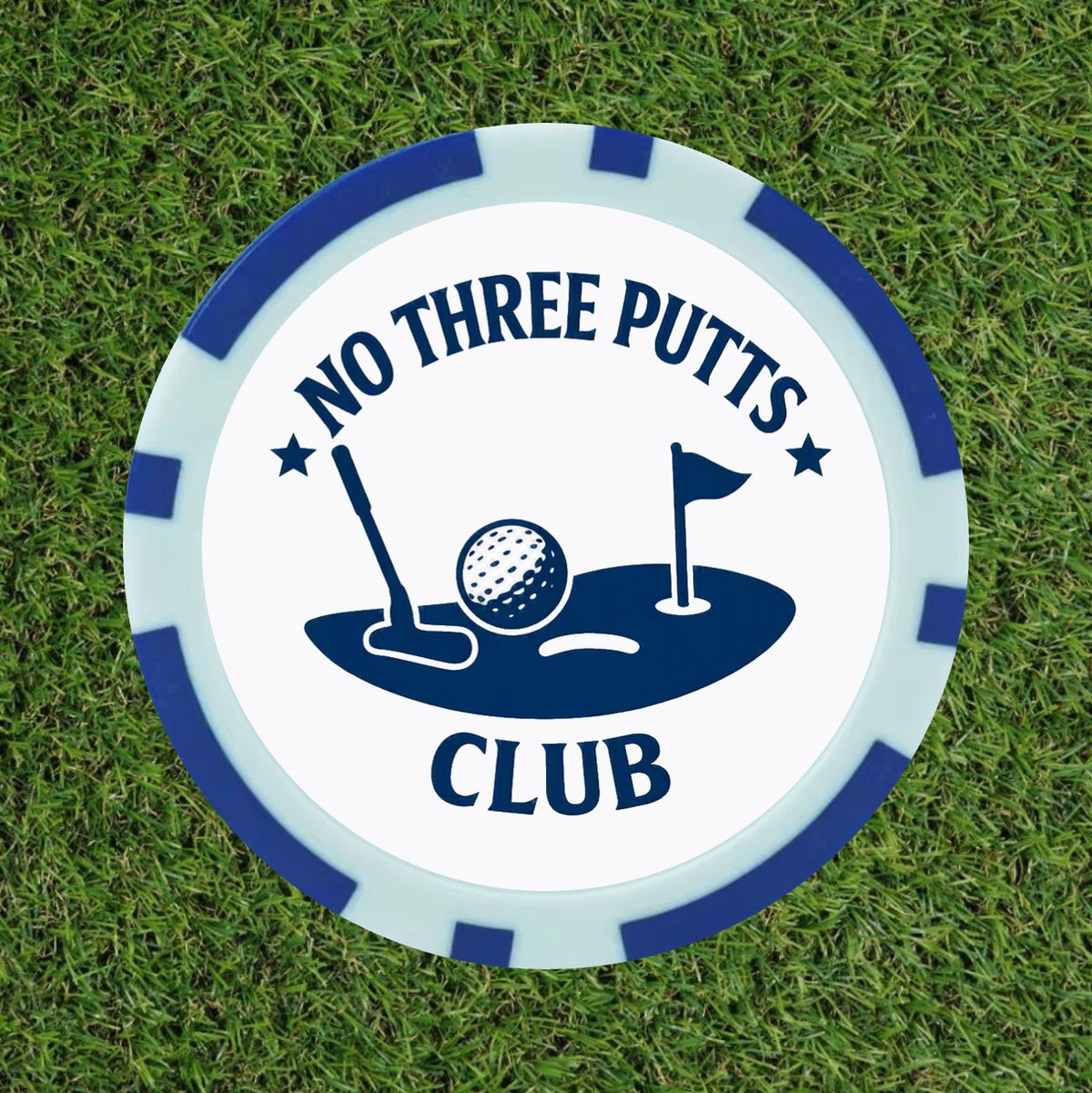 No Three Putts Club Golf Ball Marker - Premium Poker Chip Marker
