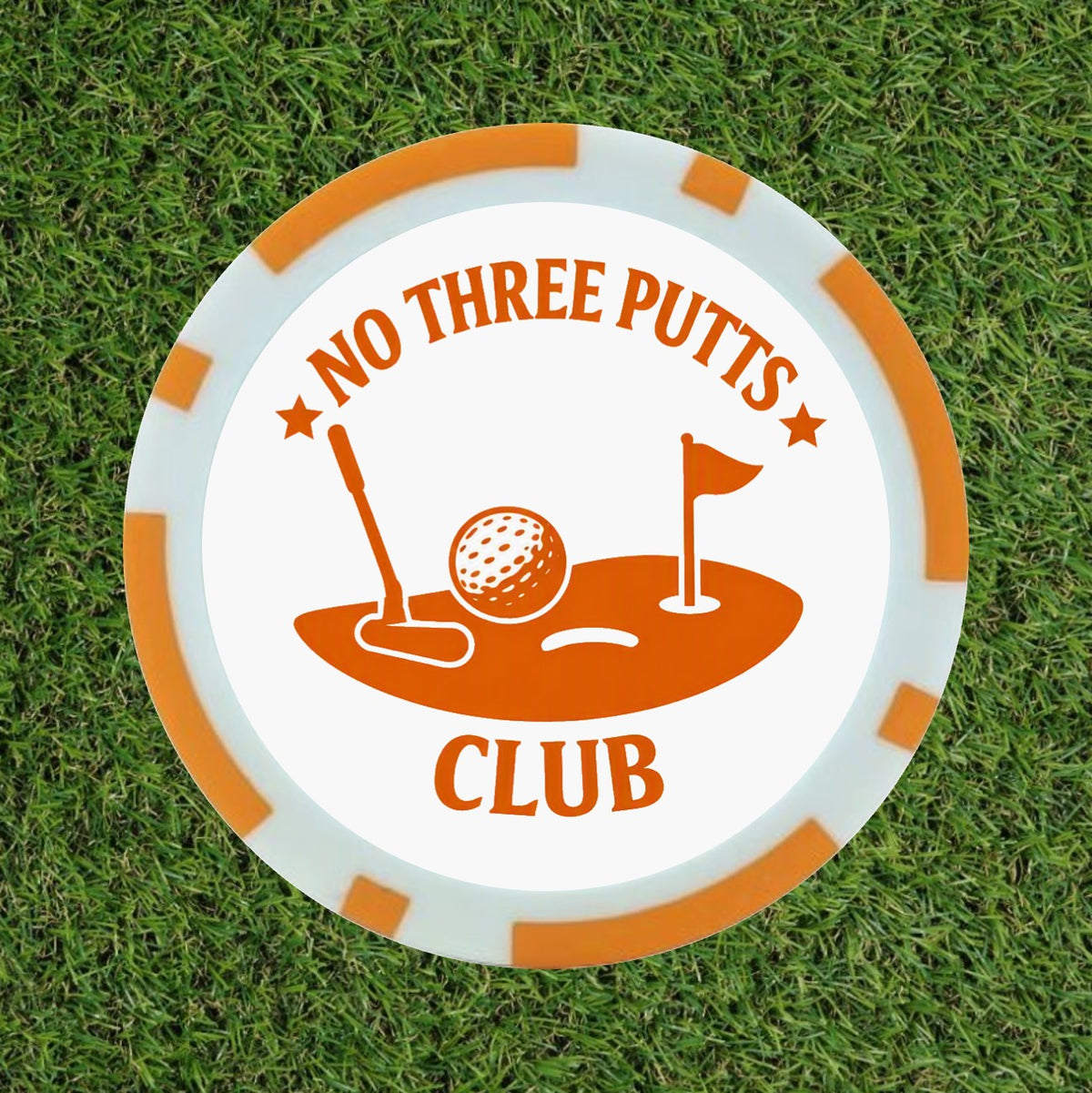 No Three Putts Club Golf Ball Marker - Premium Poker Chip Marker